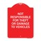 Signmission Not Responsible for Theft or Damage to Vehicles Sign, Red & White Alum Sign, 18" H, RW-1824-23540 A-DES-RW-1824-23540 - alternate 1